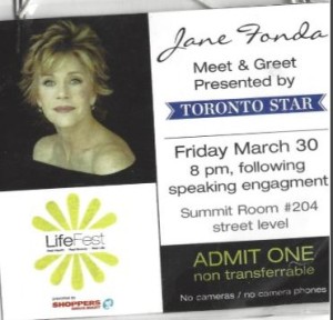 Meet and greet pass features a photo of Jane Fonda, the LifeFest logo and details about the event including "no cameras, no cameraphones".