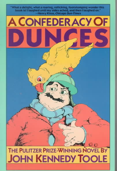 Cover of A Confederacy of Dunces is a cartoon of a fat man wearing a green hunting cap with a giant bird on his head pecking at his ear
