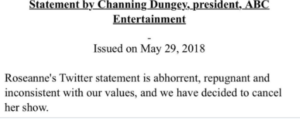 one sentence tweet from ABC calls Roseanne's comments abhorrent, repugnant and inconsistent with the network's values, and says it has cancelled the show