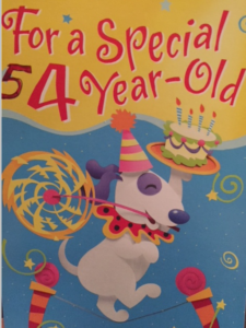 Card for a 4-year old has been altered to look like it's for a 54 year old! "For a special 54 year old!"