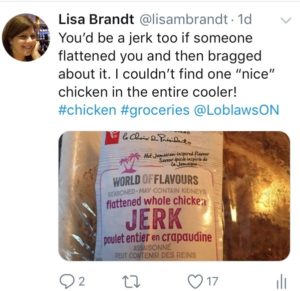 Tweet says "You'd be a jerk too if someone flattened you and then bragged about it. I couldn't find one "nice" one in the entire cooler!" The image is a close-up of the Jerk chicken label. 