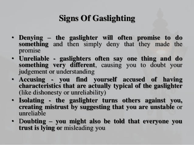 a graphic outlining the signs of Gaslighting: Denying, unreliable, accusing, isolating and doubting.