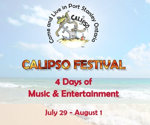 An infographic for Port Stanley's Calipso Festival. CALIPSO stands for Come and Live in Port Stanley, Ontario. 4 days of music and entertainment, July 29-Aug 1.