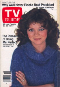 Cover of a 1981 TV guide featuring a photo of Valerie Bertinelli and the title, The Pressure of Being Miss Perfect.