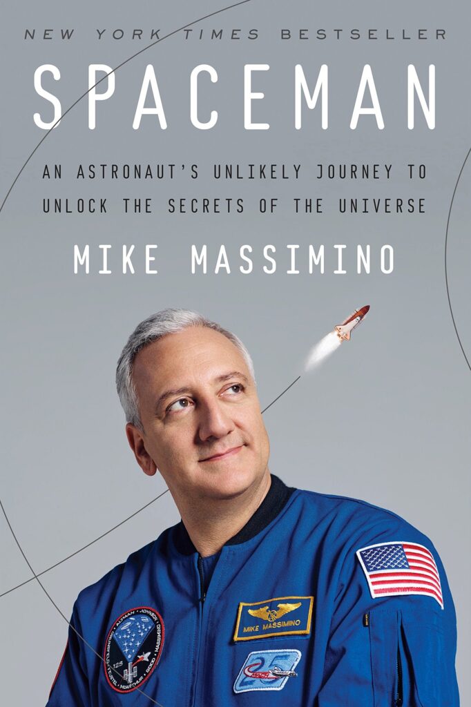 Cover of Mike Massimino's book. Spaceman: An Astronaut's Unlikely Journey to Unlock the Secrets of the Universe. 